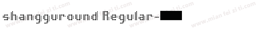 shangguround Regular字体转换